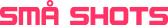 SMÅ Shots logo